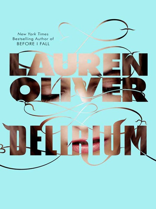 Title details for Delirium by Lauren Oliver - Wait list